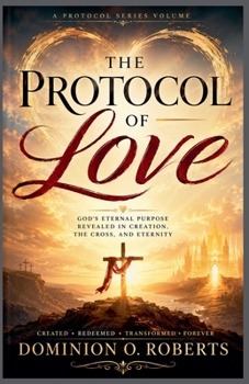 The Protocol of Love