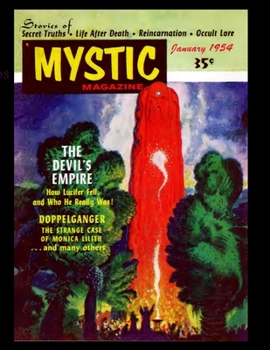 MYSTIC MAGAZINE #2 JANUARY, 1954: The Devil's Empire. How Lucifer Fell and Who He Really Was, DOPPELGANDER and The Strange Case of Monica Lilith