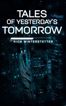 Paperback Tales of Yesterday's Tomorrow Book