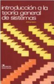 Paperback Introduccion A La Teoria General De Sistemas / Introduction to the General Theory of Systems (Spanish Edition) [Spanish] Book
