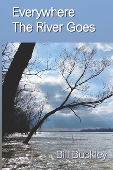 Paperback Everywhere the River Goes Book