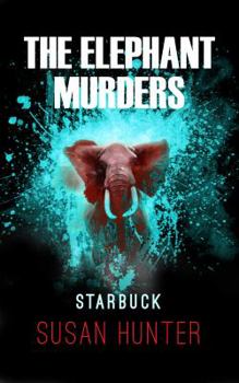 Paperback The Elephant Murders: Starbuck Book
