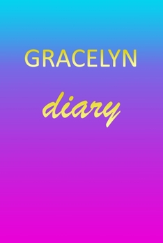 Paperback Gracelyn: Journal Diary - Personalized First Name Personal Writing - Letter G Blue Purple Pink Gold Effect Cover - Daily Diaries Book