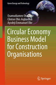 Hardcover Circular Economy Business Model for Construction Organisations Book