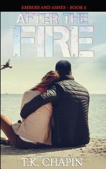 Paperback After the Fire: Inspirational Christian Fiction Book