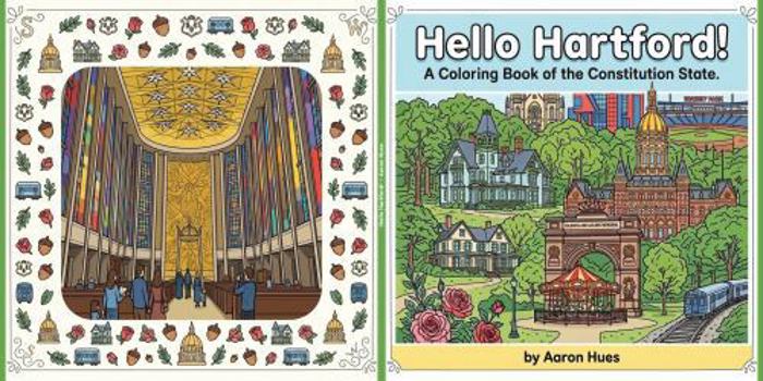 Paperback Hello Hartford!: A Coloring Book of the Constitution State Book