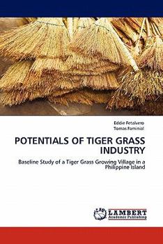 Paperback Potentials of Tiger Grass Industry Book