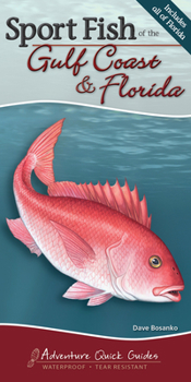 Spiral-bound Sport Fish of the Gulf Coast & Florida: Your Way to Easily Identify Sport Fish Book