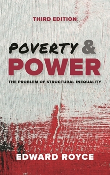 Paperback Poverty and Power: The Problem of Structural Inequality Book