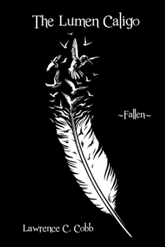Paperback The Lumen Caligo - Fallen Book