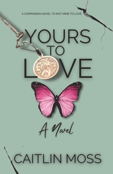 Paperback Yours To Love Book