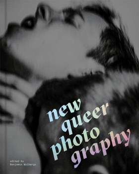 Hardcover New Queer Photography Book