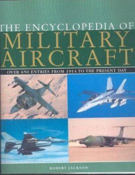 Hardcover The Encyclopedia of Military Aircraft Book