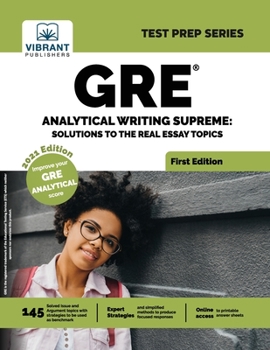 Paperback GRE Analytical Writing Supreme: Solutions to Real Essay Topics Book