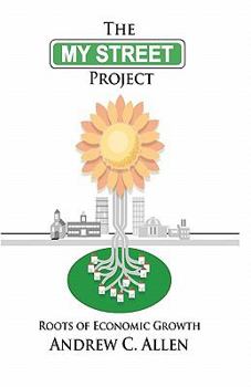 The My Street Project: Roots of Economic Growth
