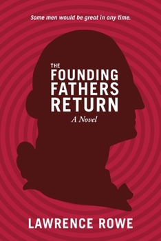 Paperback The Founding Fathers Return Book