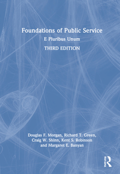 Hardcover Foundations of Public Service: E Pluribus Unum Book