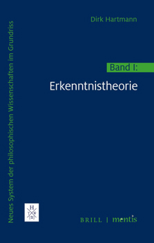 Neues System Der Philosophischen Wissenschaften Im Grundriss: Band I: Erkenntnistheorie