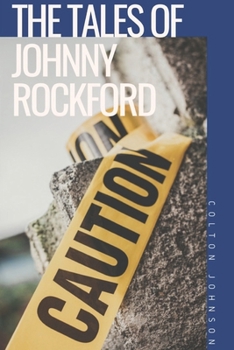 Paperback The Tales of Johnny Rockford Book