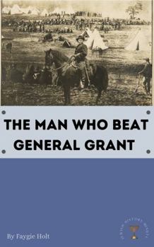 Paperback The Man Who Beat General Grant: A Jewish History Minute Book