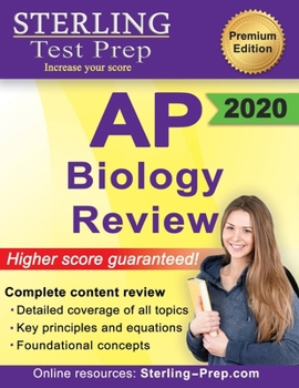 Paperback Sterling Test Prep AP Biology Review: Complete Content Review Book