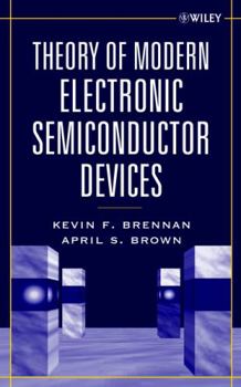 Hardcover Theory of Modern Electronic Semiconductor Devices Book