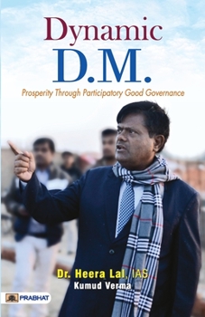 Paperback Dynamic D.M. (Prosperity Through Participatory Good Governance) Book
