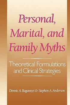 Paperback Personal, Marital, and Family Myths: Theoretical Fomulations and Clinical Strategies Book
