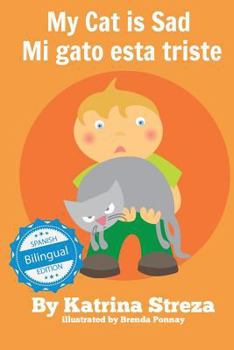 Paperback My Cat is Sad / Mi gato esta triste Book