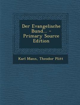 Paperback Der Evangelische Bund... - Primary Source Edition [German] Book