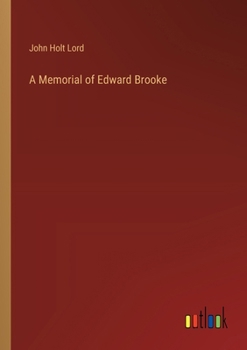 Paperback A Memorial of Edward Brooke Book