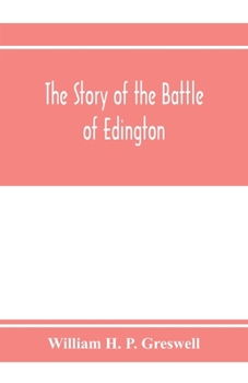 Paperback The story of the Battle of Edington Book