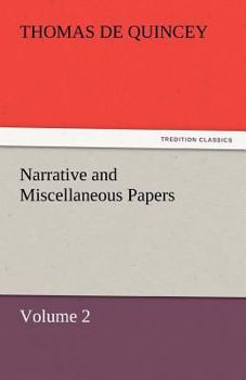Paperback Narrative and Miscellaneous Papers - Volume 2 Book