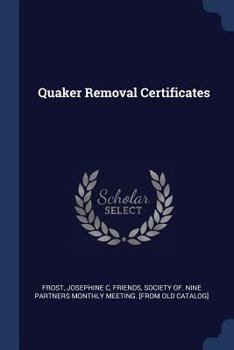 Paperback Quaker Removal Certificates Book