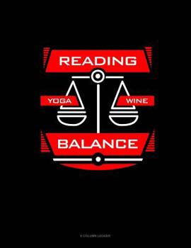 Paperback Reading Yoga Wine Balance: 8 Column Ledger Book