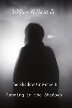 Paperback Running in the Shadows: The Shadow Universe II Book