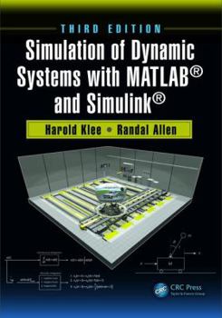 Hardcover Simulation of Dynamic Systems with Matlab(r) and Simulink(r) Book