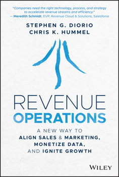 Hardcover Revenue Operations: A New Way to Align Sales & Marketing, Monetize Data, and Ignite Growth Book