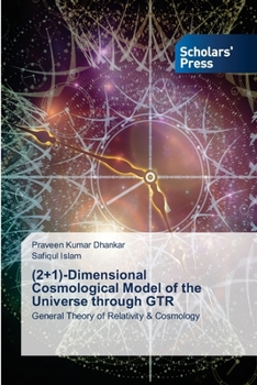 Paperback (2+1)-Dimensional Cosmological Model of the Universe through GTR Book