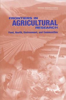 Paperback Frontiers in Agricultural Research: Food, Health, Environment, and Communities Book