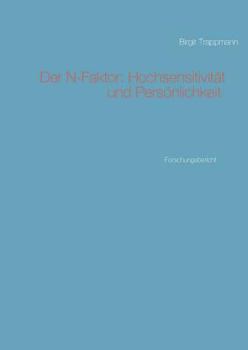 Paperback Der N-Faktor: Hochsensitivität und Persönlichkeit: Forschungsbericht [German] Book