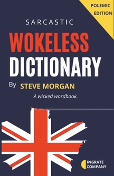 Paperback Wokeless Dictionary (A Wicked Wordbook) Book