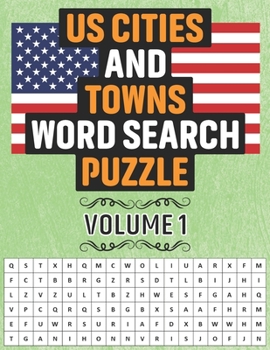 US Cities And Towns Word Search Puzzle: 50 Educational Word Search Activity Puzzle Games Book Of United States Cities And Towns For Kids And Adults -