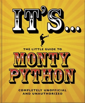 Hardcover It's... the Little Guide to Monty Python Book