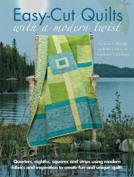Paperback Easy Cut Quilts With a Modern Twist Book