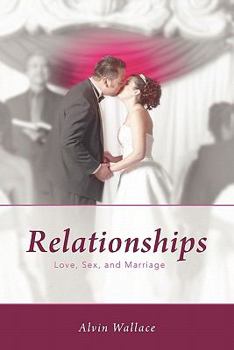 Paperback Relationships: Love, Sex, and Marriage Book