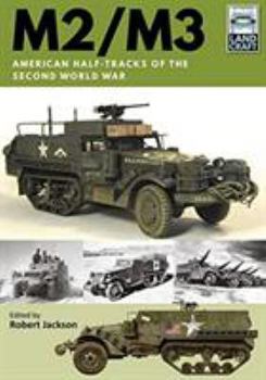 Paperback M2/M3: American Half-Tracks of the Second World War Book