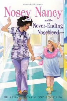 Paperback Nosey Nancy and the Never-Ending Nosebleed Book