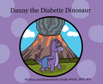 Hardcover Danny the Diabetic Dinosaur Book