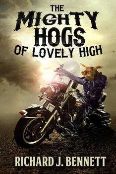 Paperback The Mighty Hogs of Lovely High Book